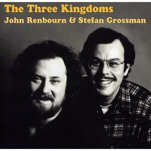 John Renbourn & Stefan Grossman - The Three Kingdoms (CD) - 1 of 1