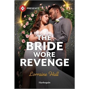 The Bride Wore Revenge - (Work Wives to Billionaires' Wives) by  Lorraine Hall (Paperback) - 1 of 1
