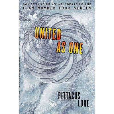 United as One - (Lorien Legacies) by  Pittacus Lore (Paperback)