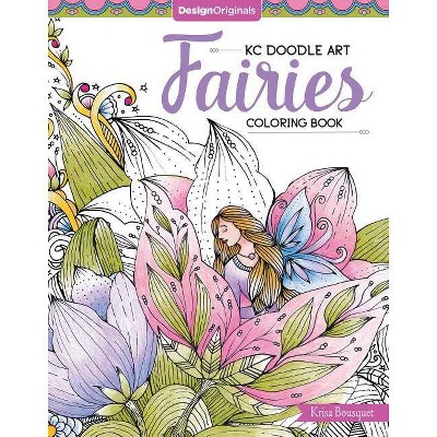 Kc Doodle Art Fairies Coloring Book - by  Krisa Bousquet (Paperback)