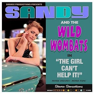 Sandy & Wild Wombats - Girl Can't Help It (Vinyl) - 1 of 1