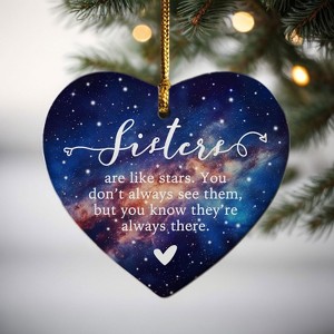 Sisters Are Like Stars Keepsake Gift, Christmas Ornament for Sister, Christmas Gift for Soul Sister, Besties Ceramic Ornament - 1 of 3