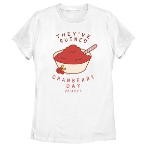 Women's Friends They've Ruined Cranberry Day T-Shirt - 1 of 4
