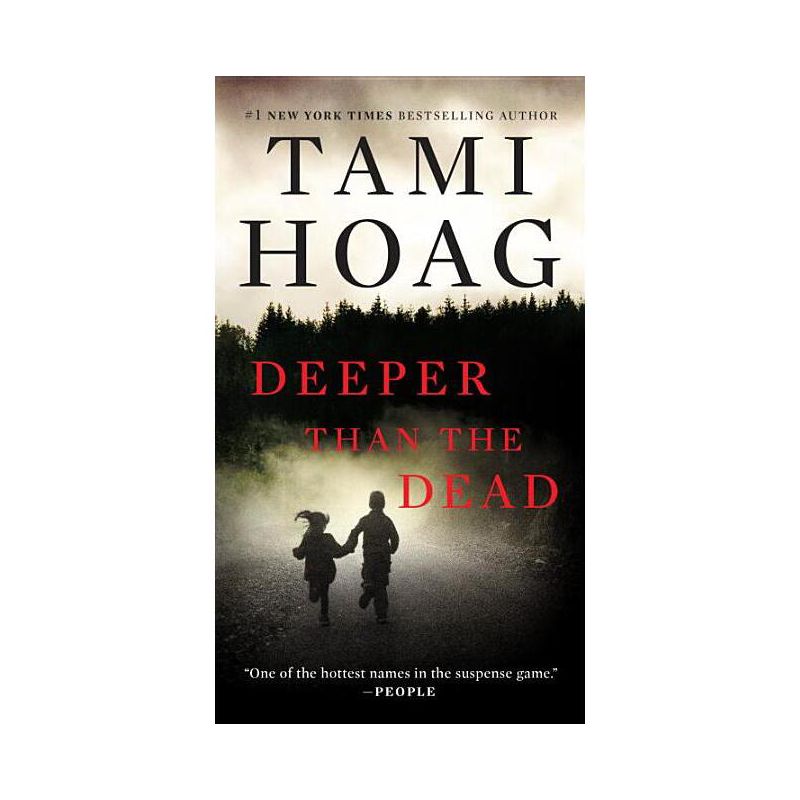 Deeper Than the Dead (Reprint) (Paperback) by Tami Hoag, 1 of 2