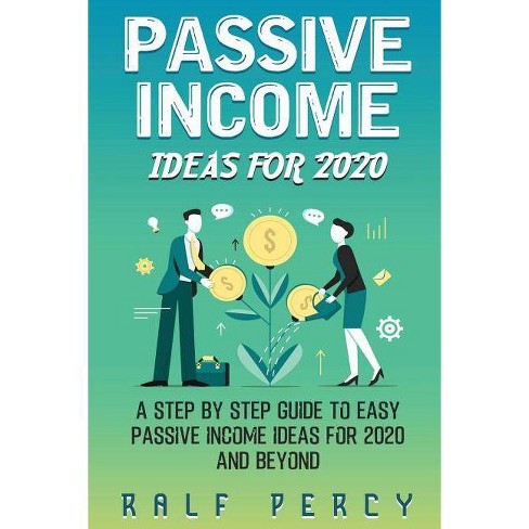 Passive Income Ideas For 2020 By Ralf Percy Paperback - 