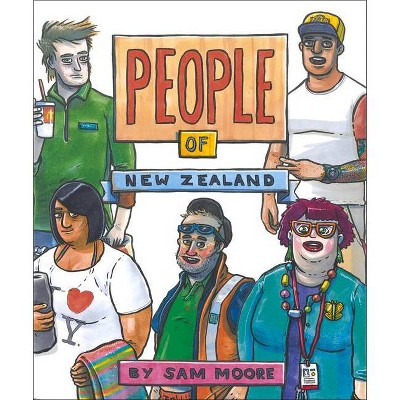  People of New Zealand - by  Sam Moore (Paperback) 