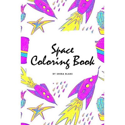 Space Coloring Book for Children (6x9 Coloring Book / Activity Book) - by  Sheba Blake (Paperback)