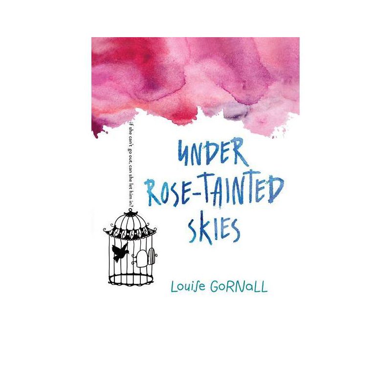 Under Rose-Tainted Skies - by  Louise Gornall (Paperback), 1 of 2
