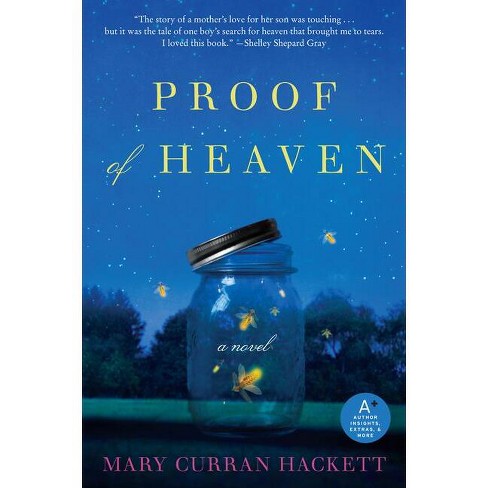 Proof Of Heaven - By Mary Curran Hackett (paperback) : Target