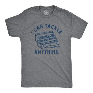Mens I Can Tackle Anything T Shirt Funny Motivational Fishing Joke Tee For Guys - Crazy Dog Men's T Shirt - 1 of 4