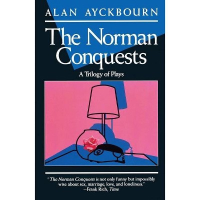 Norman Conquests - (Evergreen Book) by  Alan Ayckbourn (Paperback)