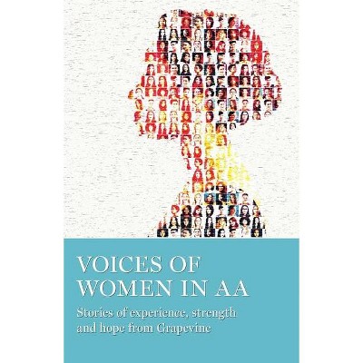 Voices of Women in AA - by  Aa Grapevine (Paperback)