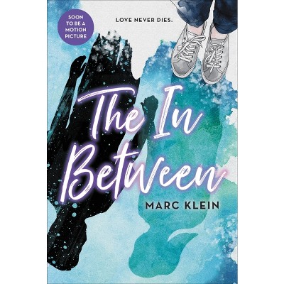 The in Between - by  Marc Klein (Paperback)