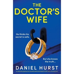 The Doctor's Wife - by  Daniel Hurst (Paperback) - 1 of 1