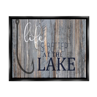 Stupell Industries Life Better Lake Quote Fish Lakehouse Cabin Nautical Phrase