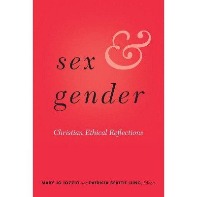 Sex and Gender - by  Mary Jo Iozzio & Patricia Beattie Jung (Paperback)