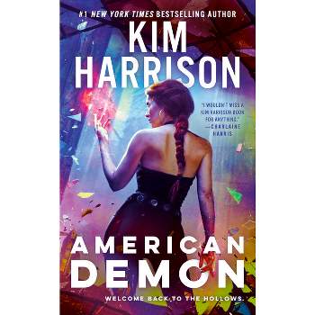 American Demon - (Hollows) by  Kim Harrison (Paperback)