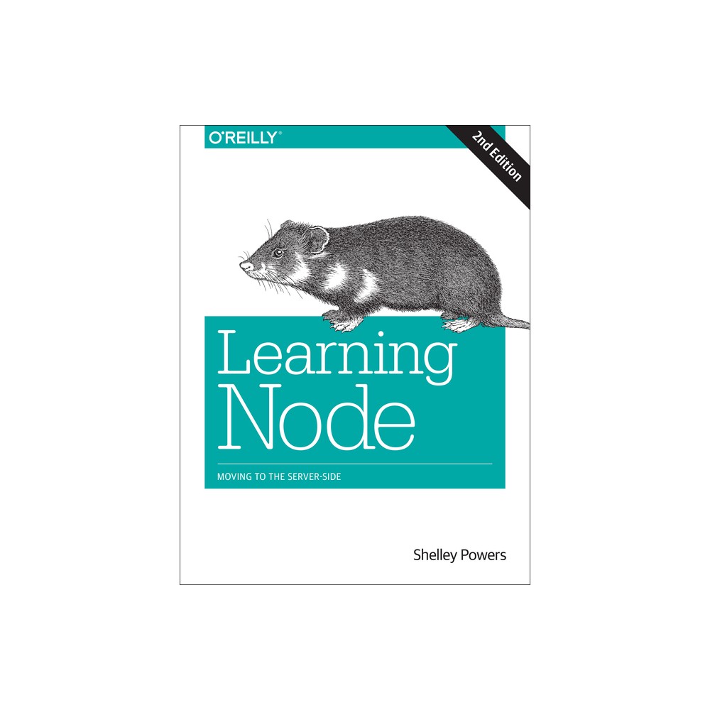 Learning Node - 2nd Edition by Shelley Powers (Paperback)