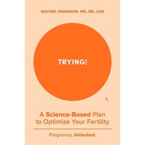 Trying! - by  Rachel Swanson (Paperback) - 1 of 1