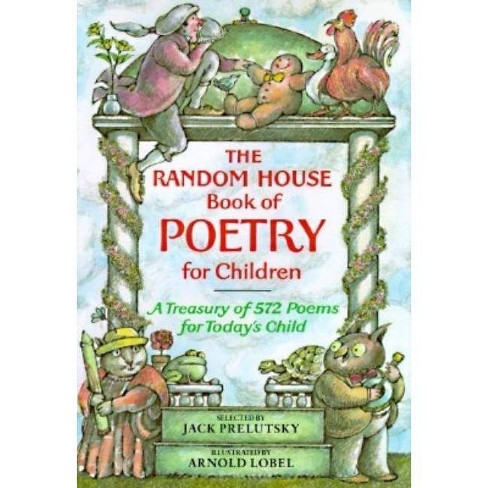 The Random House Book Of Poetry For Children Random House Book Of By Jack Prelutsky Hardcover Target