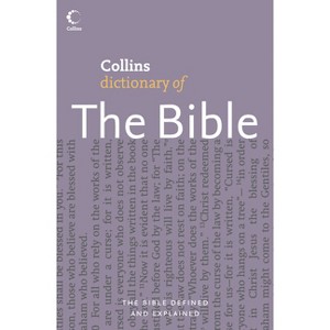 Collins Dictionary of the Bible - (Collins Dictionary Of... S) by  Martin Manser & Martin Selman (Paperback) - 1 of 1