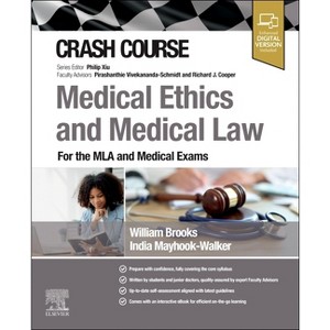 Crash Course Medical Ethics and Medical Law - by  William Brooks & India Mayhook-Walker (Paperback) - 1 of 1