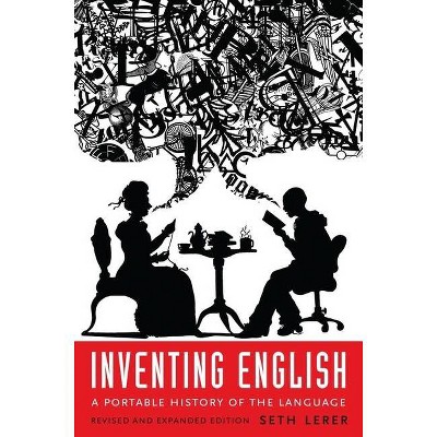 Inventing English - 2nd Edition by  Seth Lerer (Paperback)