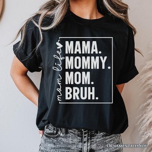 Funny Mom's Life T-Shirt, Black Minimalist Mama Tee for Stylish Mothers| OrnamentallyYou - 1 of 4