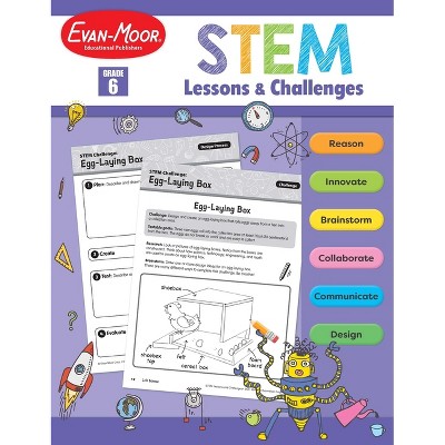 Stem Lessons and Challenges, Grade 6 Teacher Resource - by  Evan-Moor Educational Publishers (Paperback)