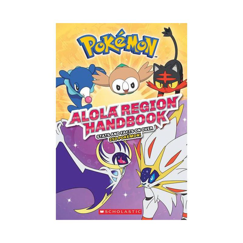 Alola Region Handbook (Pokémon) - by  Scholastic (Paperback), 1 of 2