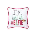 C&F Home 10" x 10" let's Take an Elfie Embroidered Christmas Holiday Throw Pillow