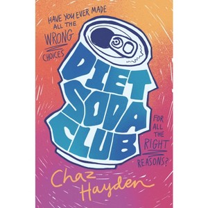 Diet Soda Club - by  Chaz Hayden (Hardcover) - 1 of 1