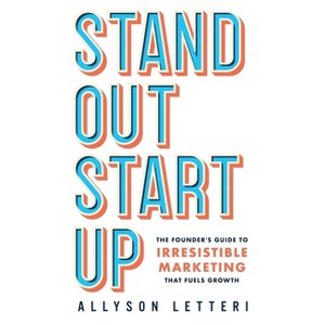 Standout Startup - by  Allyson Letteri (Paperback) - 1 of 1