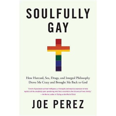 Soulfully Gay - by  Joe Perez (Paperback)