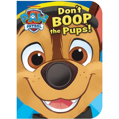 Paw Patrol Don't Boop the Pups - by  Scarlett Wing (Board Book)
