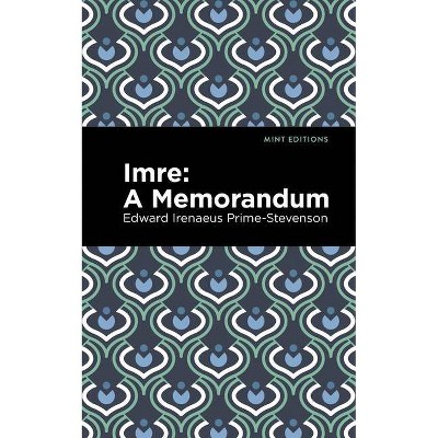 Imre - (Mint Editions) by  Edward Irenaeus Prime-Stevenson (Paperback)