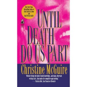 Until Death Do Us Part - by  Christine McGuire (Paperback) - 1 of 1
