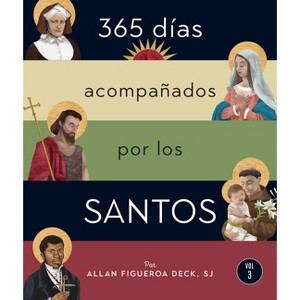 365 Días Accompañados Por Los Santos - by  Allan Figueroa Deck (Paperback) - 1 of 1