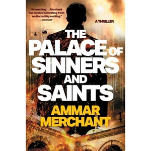 The Palace of Sinners and Saints - by Ammar Merchant - 1 of 1