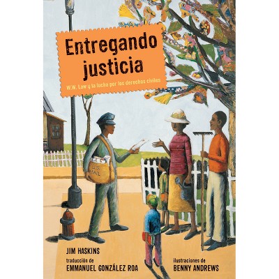 Entregando Justicia - by  Jim Haskins (Paperback)