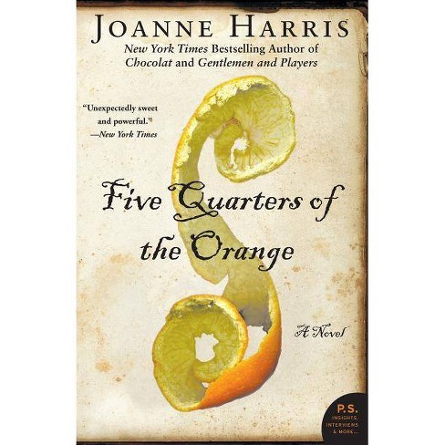 Five Quarters of the Orange - by  Joanne Harris (Paperback) - image 1 of 1
