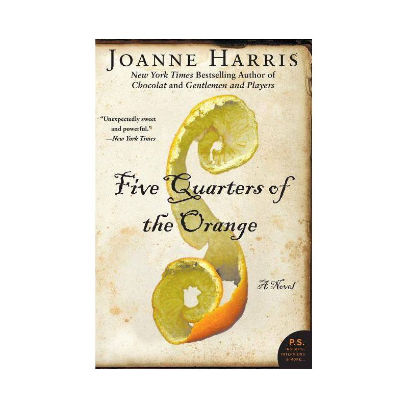 Five Quarters of the Orange - by  Joanne Harris (Paperback), 1 of 2