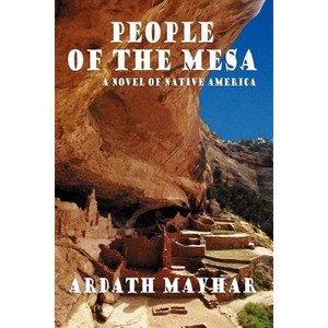 People of the Mesa - by  Ardath Mayhar (Paperback) - 1 of 1