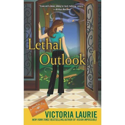 Lethal Outlook - (Psychic Eye Mystery) by  Victoria Laurie (Paperback)