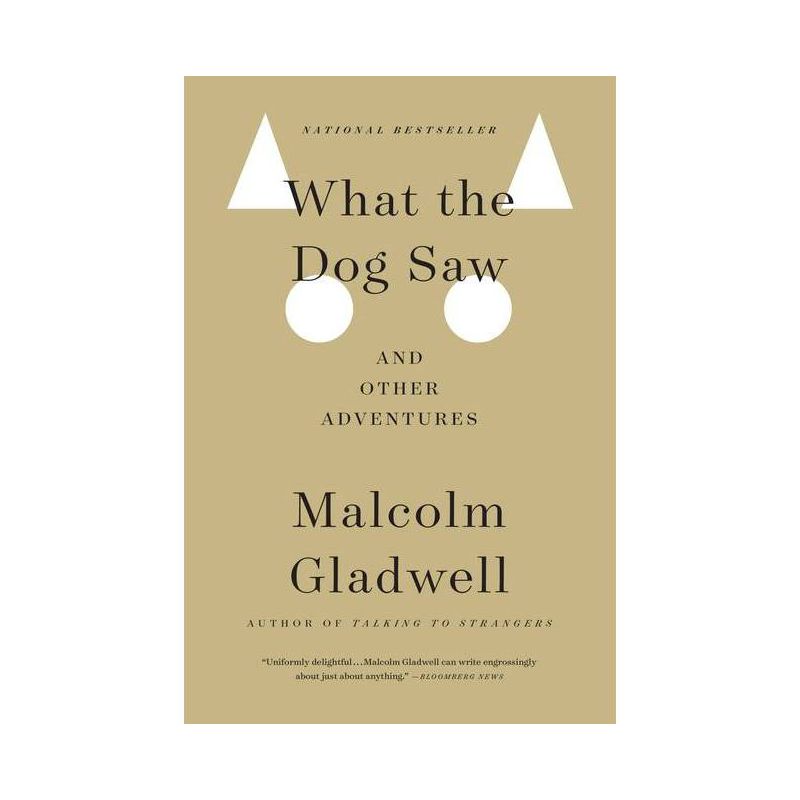 What the Dog Saw (Reprint) (Paperback) by Malcolm Gladwell, 1 of 2