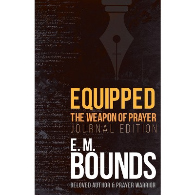Equipped - by  Edward M Bounds (Paperback)