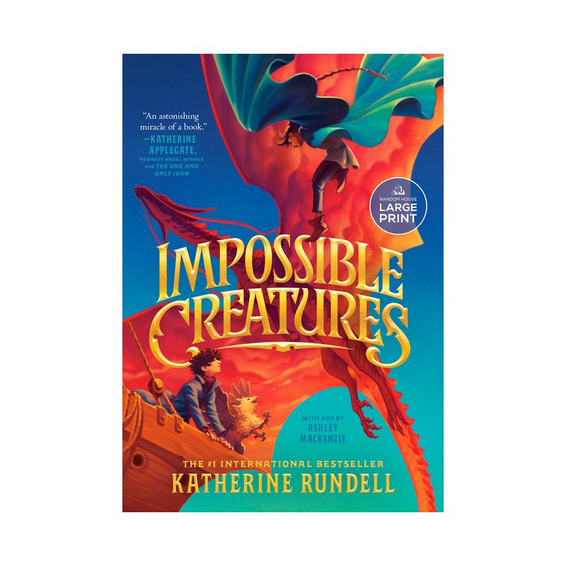 Impossible Creatures - Large Print by  Katherine Rundell (Paperback), 1 of 2