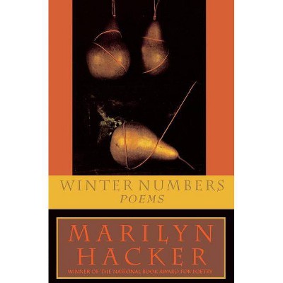 Winter Numbers - by  Marilyn Hacker (Paperback)