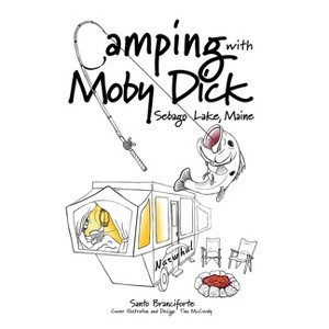 Camping With Moby Dick - by Santo Branciforte - 1 of 1