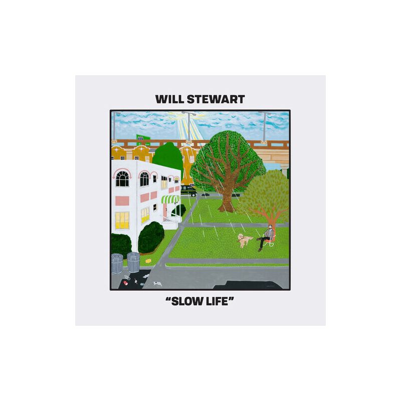 Will Stewart - Slow Life, 1 of 2